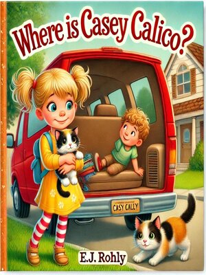 cover image of Where is Casey Calico?